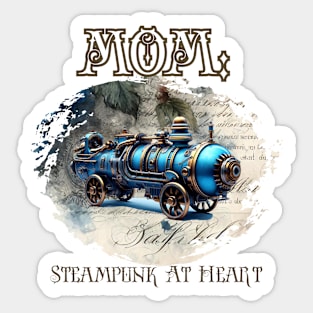 Mom: Steampunk At Heart Vintage Locomotive Sticker